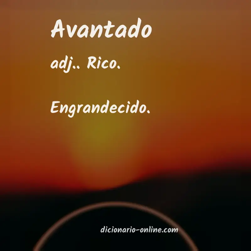Significado de avantado