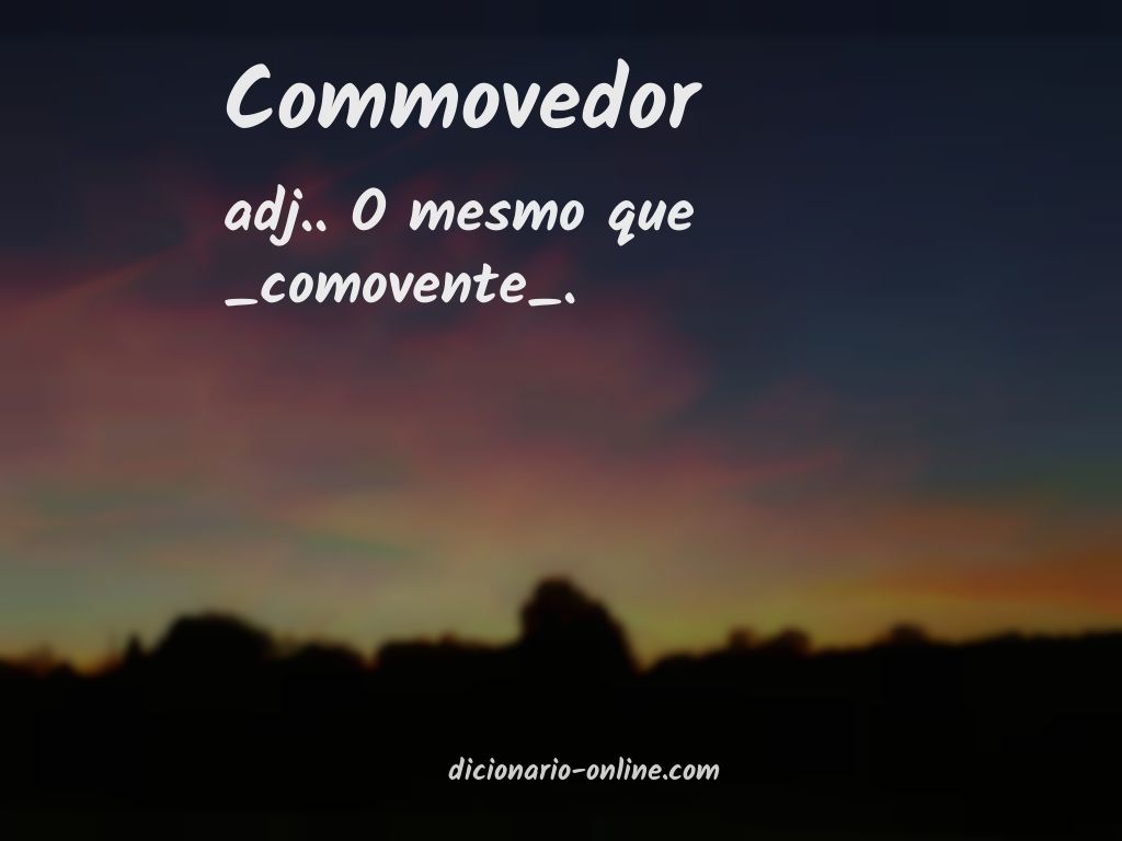 Significado de commovedor