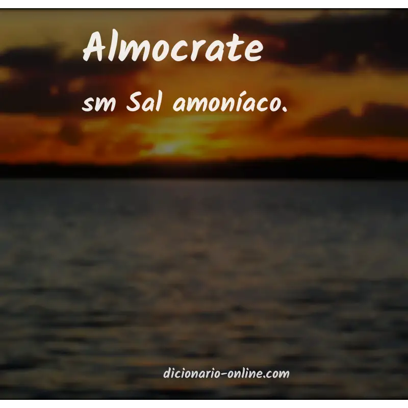 Significado de almocrate