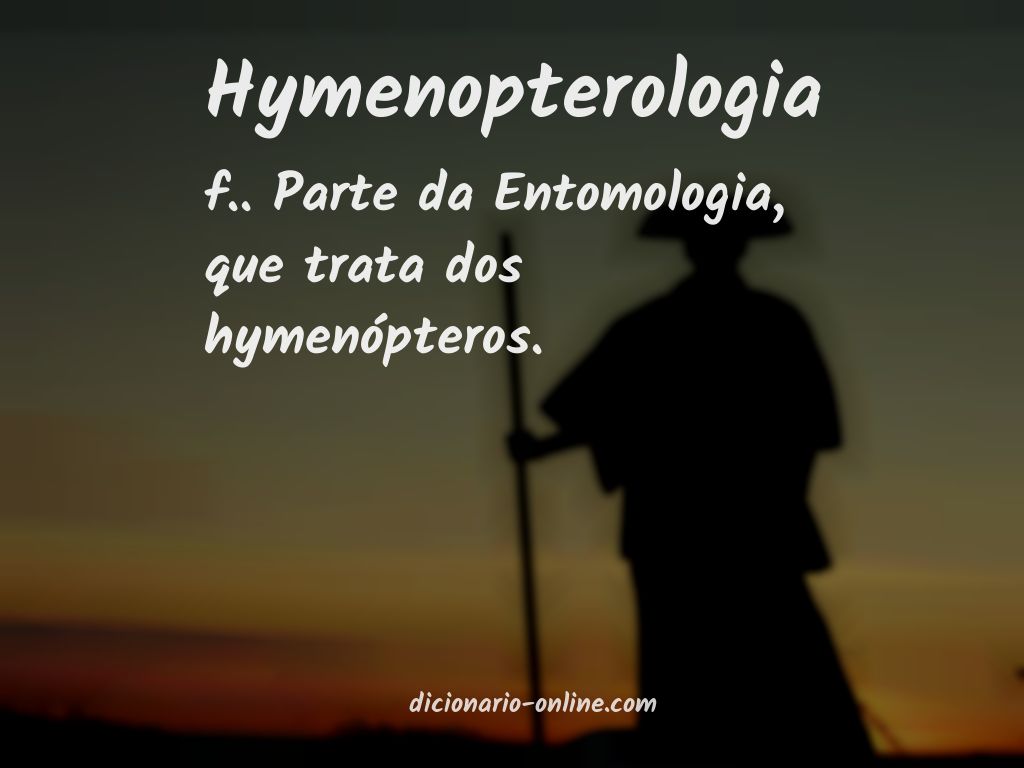 Significado de hymenopterologia
