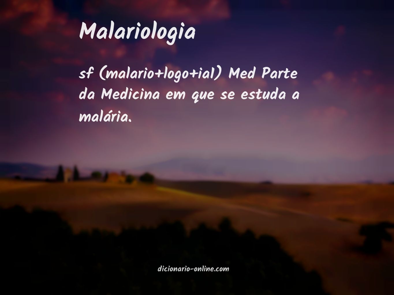 Significado de malariologia