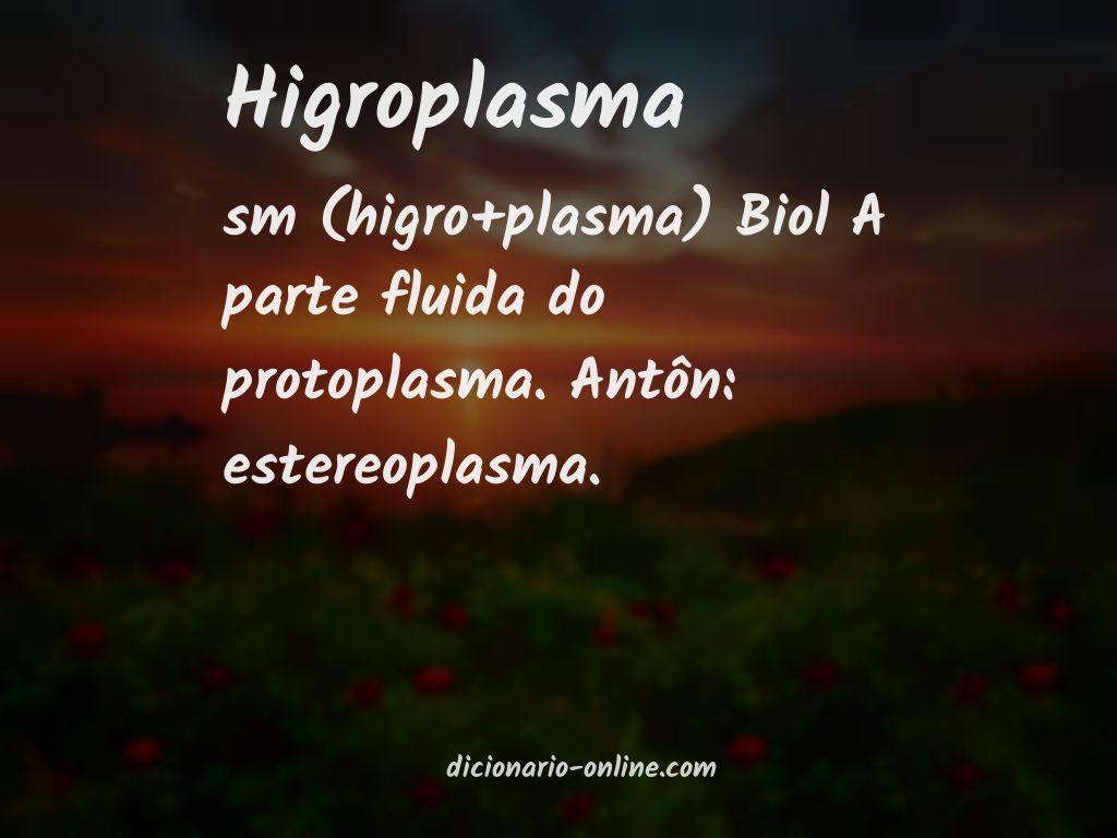Significado de higroplasma