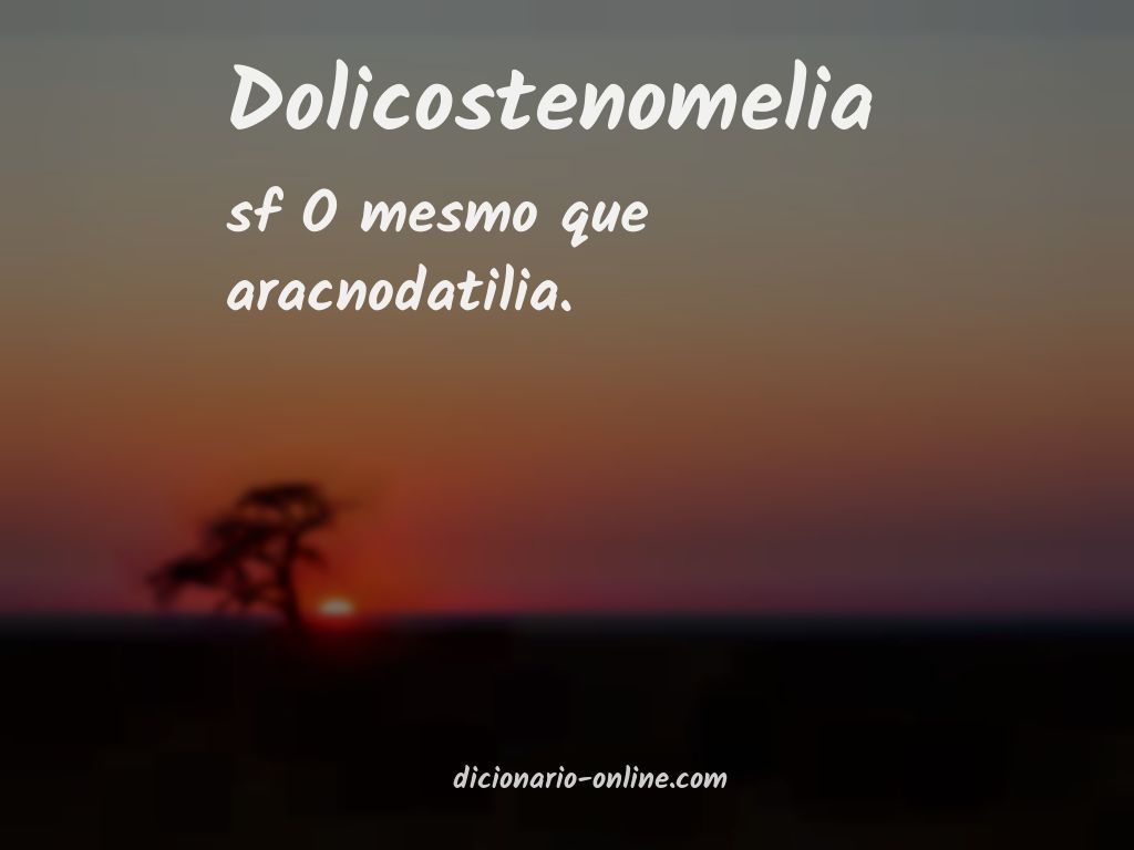 Significado de dolicostenomelia