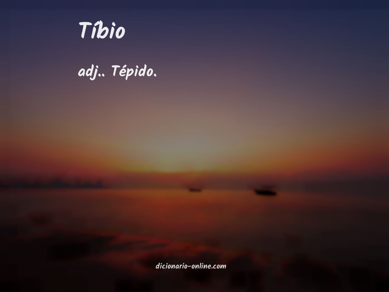 Significado de tíbio