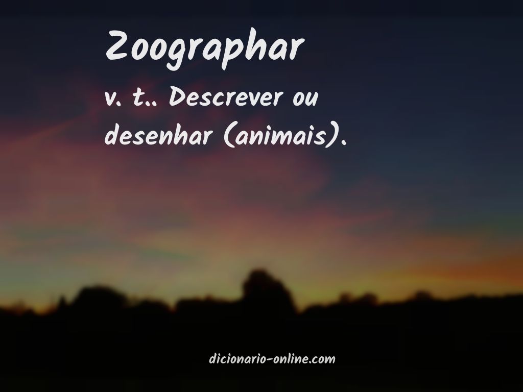 Significado de zoographar