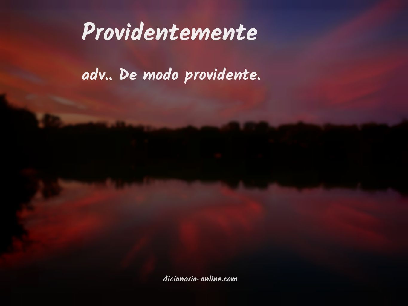 Significado de providentemente