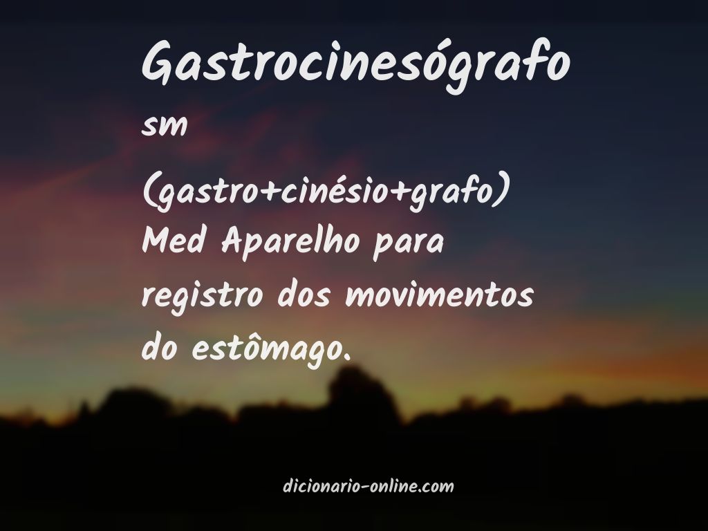 Significado de gastrocinesógrafo