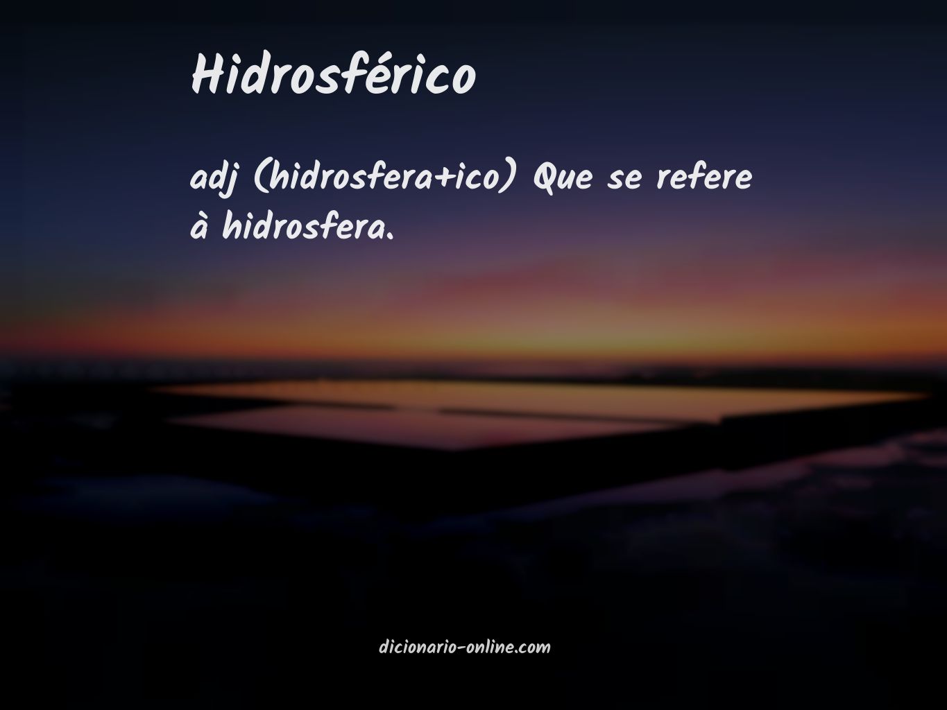 Significado de hidrosférico