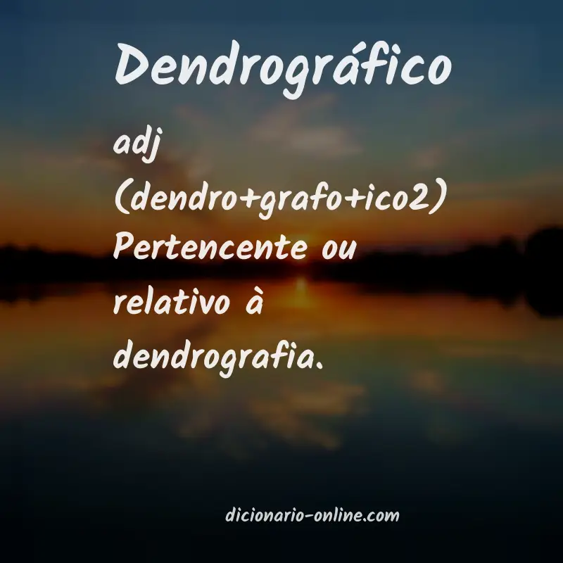 Significado de dendrográfico