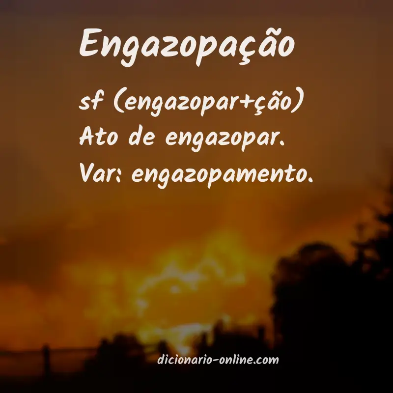 Significado de engazopação