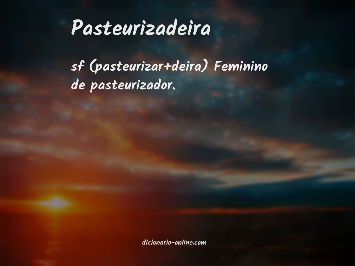 Significado de pasteurizadeira