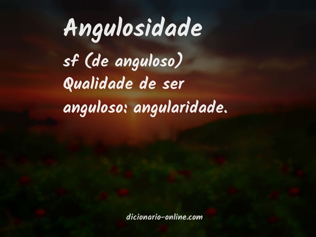 Significado de angulosidade