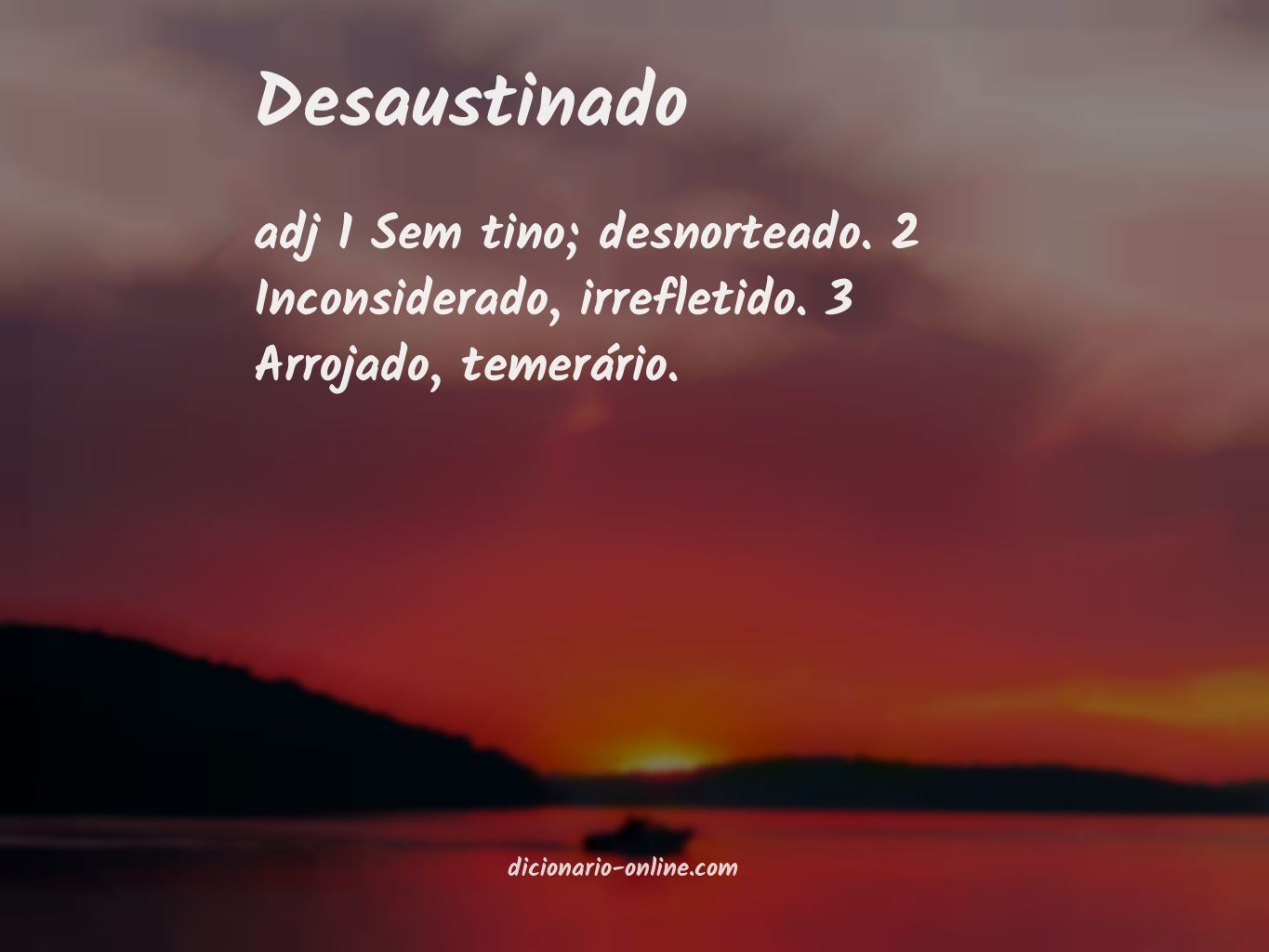 Significado de desaustinado