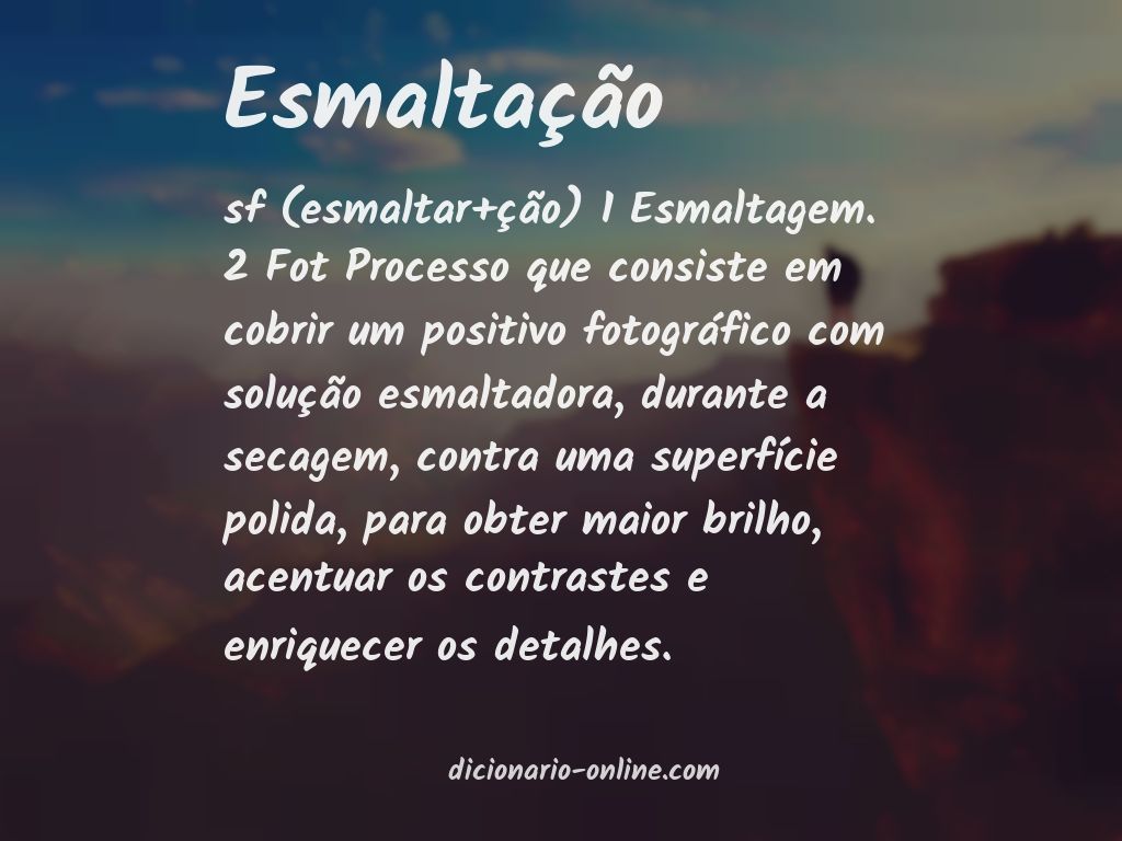 Significado de esmaltação