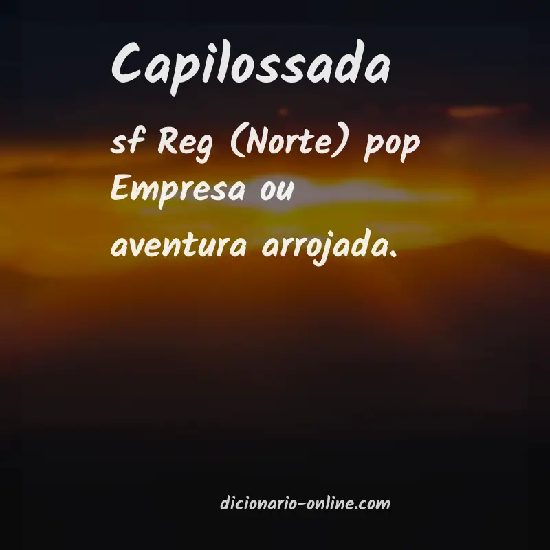 Significado de capilossada