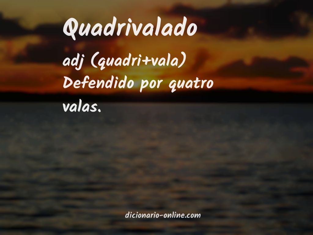 Significado de quadrivalado