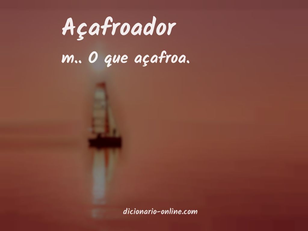 Significado de açafroador