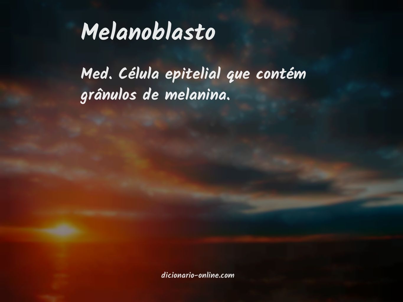 Significado de melanoblasto
