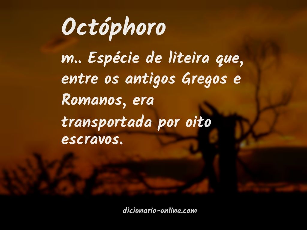 Significado de octóphoro