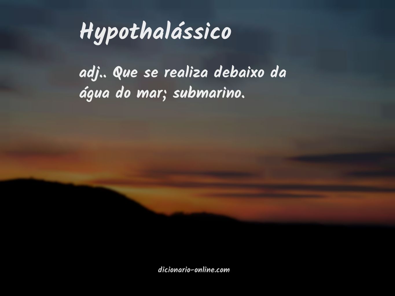 Significado de hypothalássico