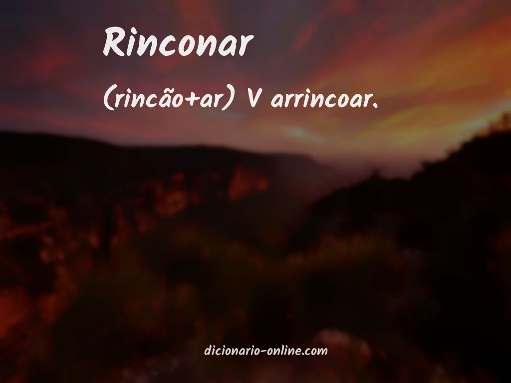 Significado de rinconar