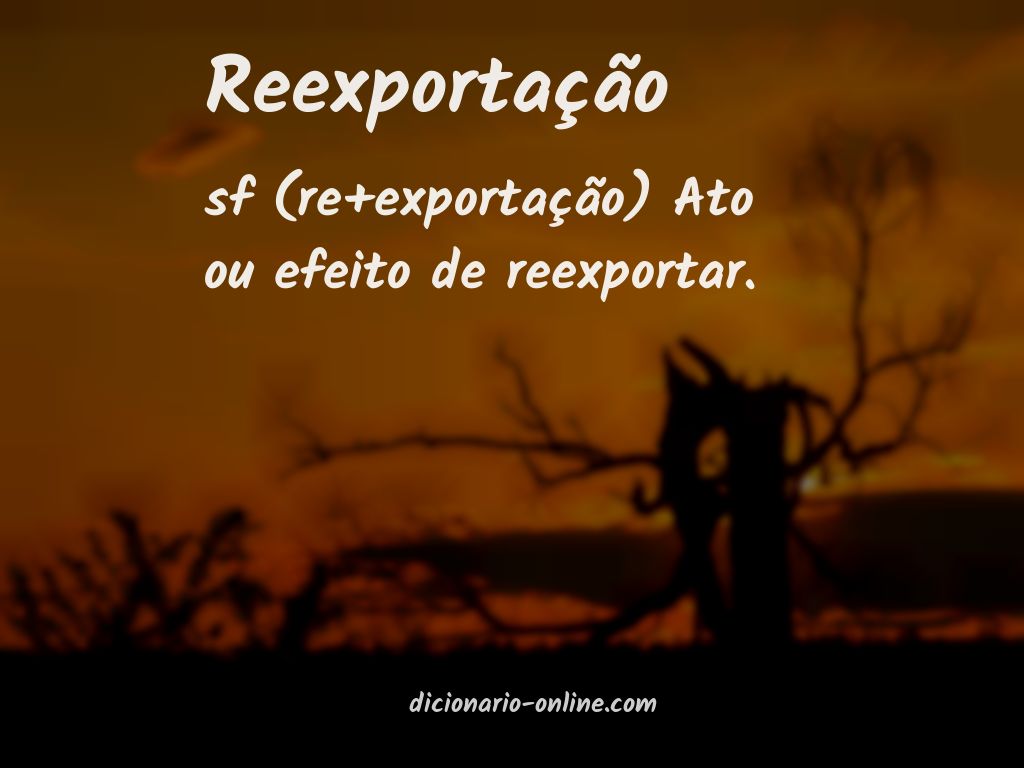 Significado de reexportação