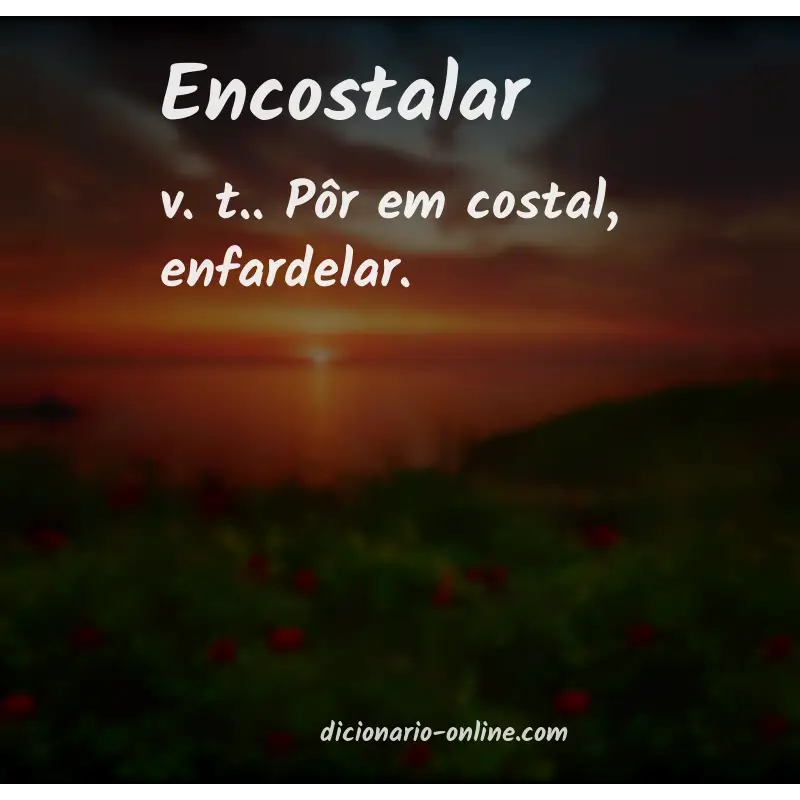 Significado de encostalar