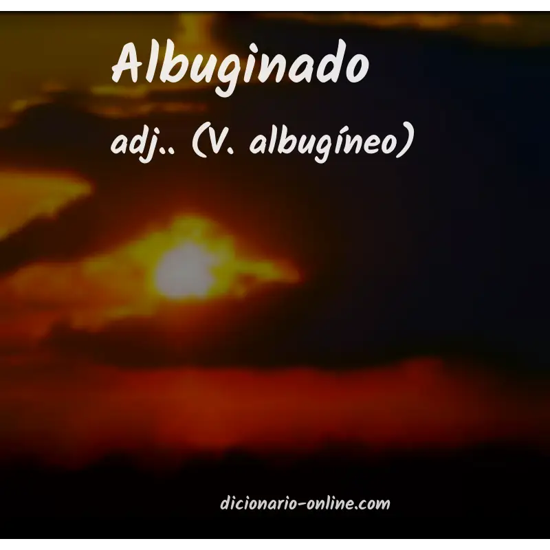 Significado de albuginado