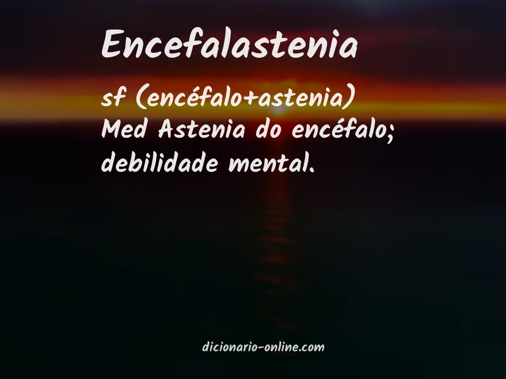 Significado de encefalastenia