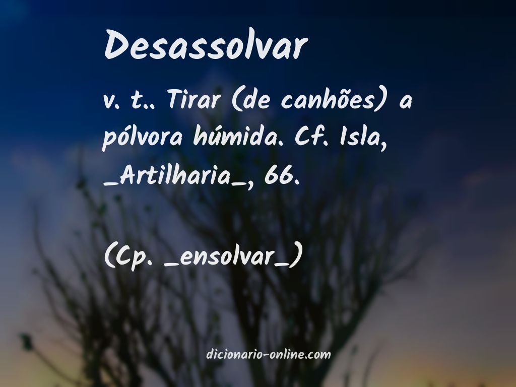 Significado de desassolvar