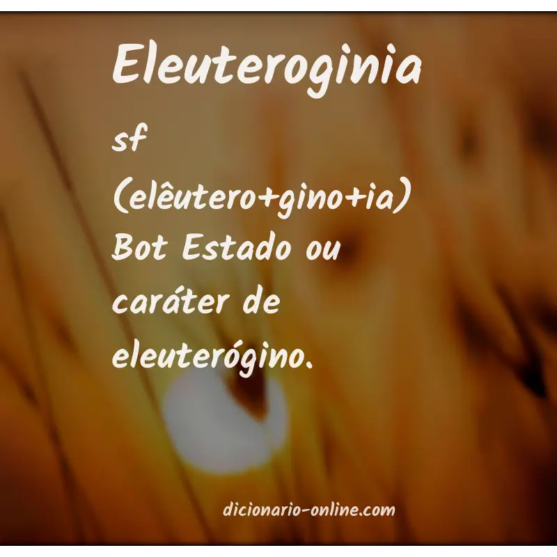 Significado de eleuteroginia