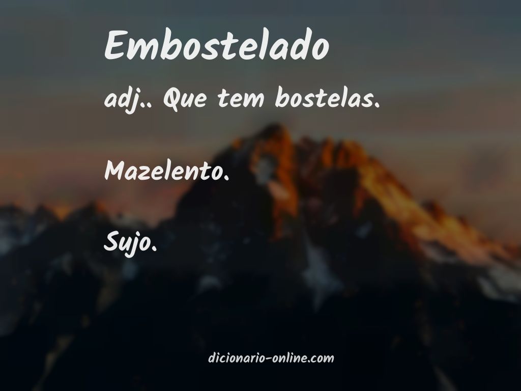 Significado de embostelado