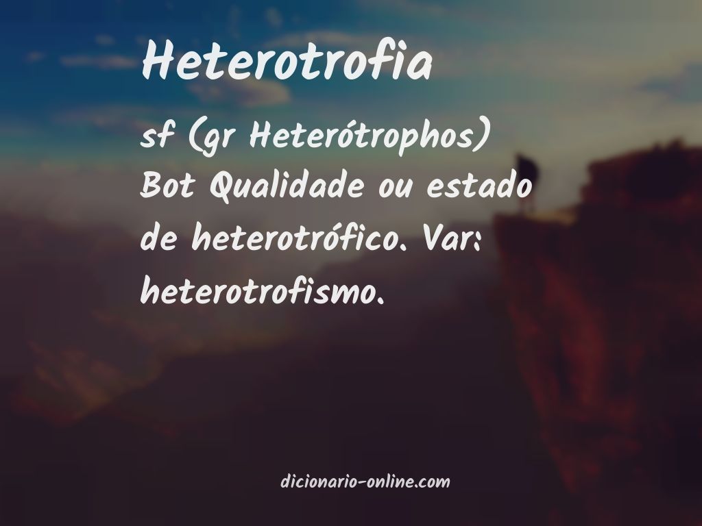 Significado de heterotrofia