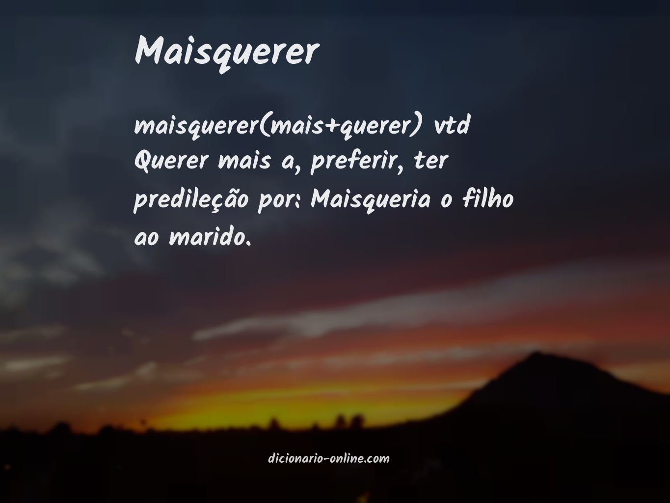 Significado de maisquerer