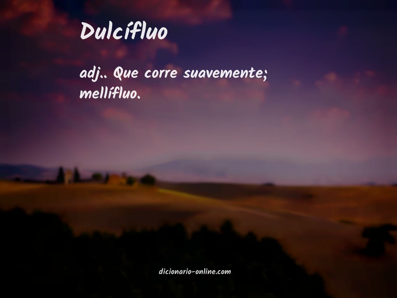 Significado de dulcífluo