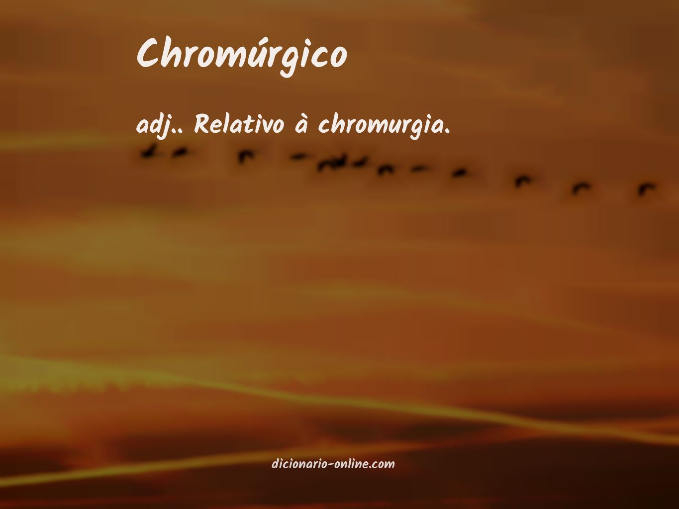 Significado de chromúrgico