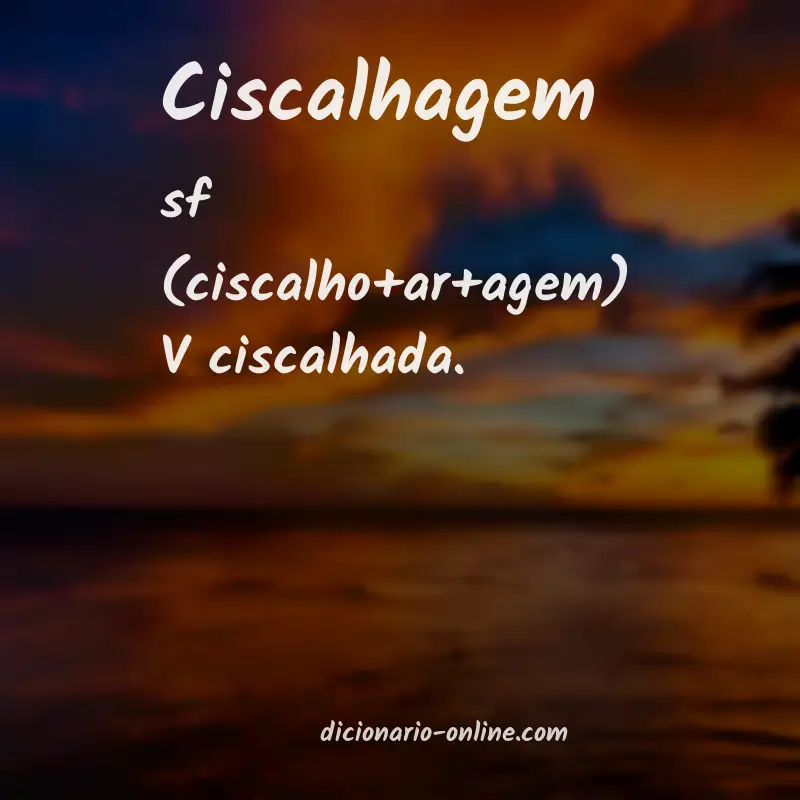 Significado de ciscalhagem