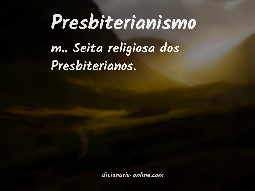 Significado de presbiterianismo