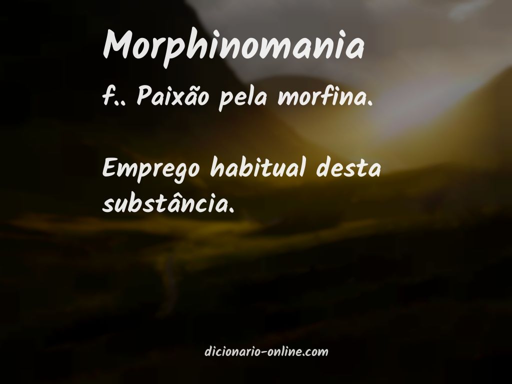 Significado de morphinomania