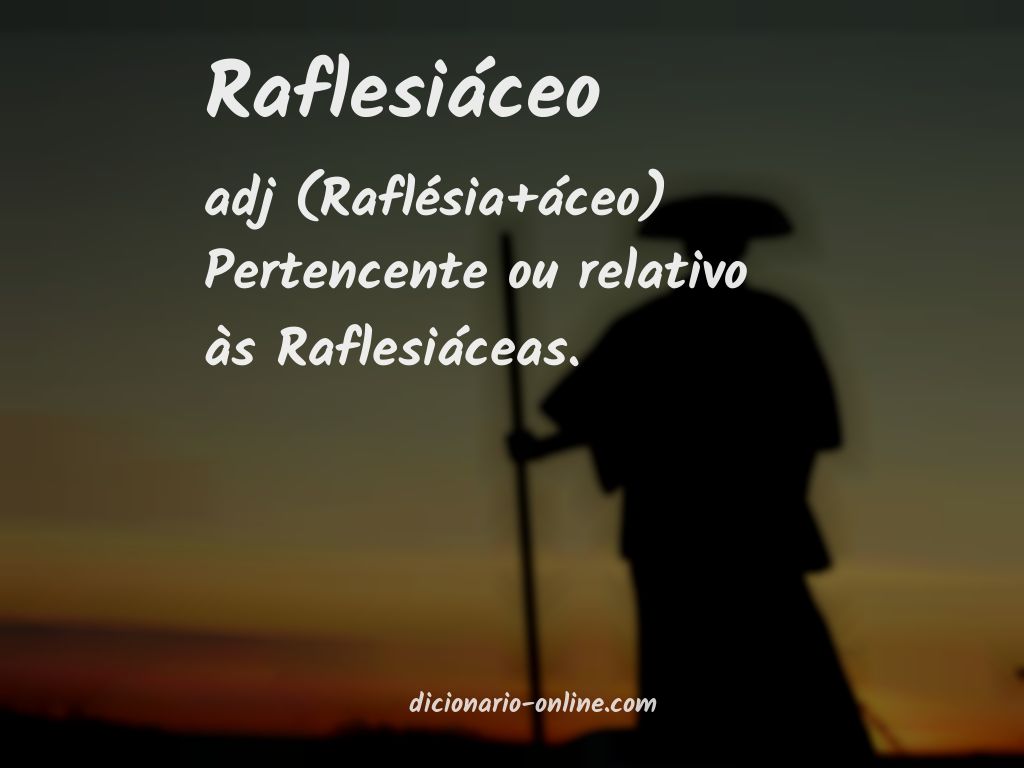 Significado de raflesiáceo