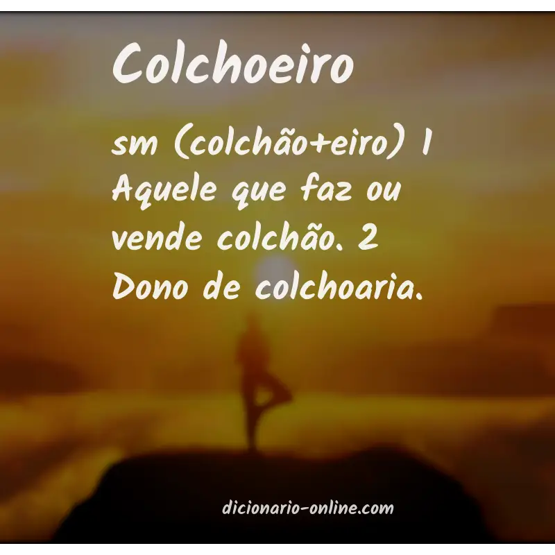 Significado de colchoeiro