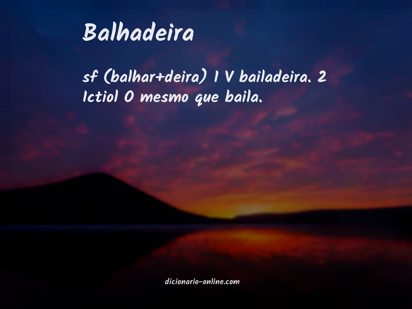 Significado de balhadeira