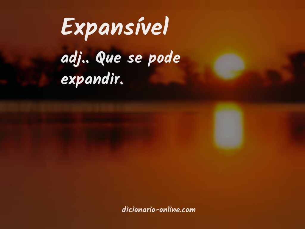 Significado de expansível