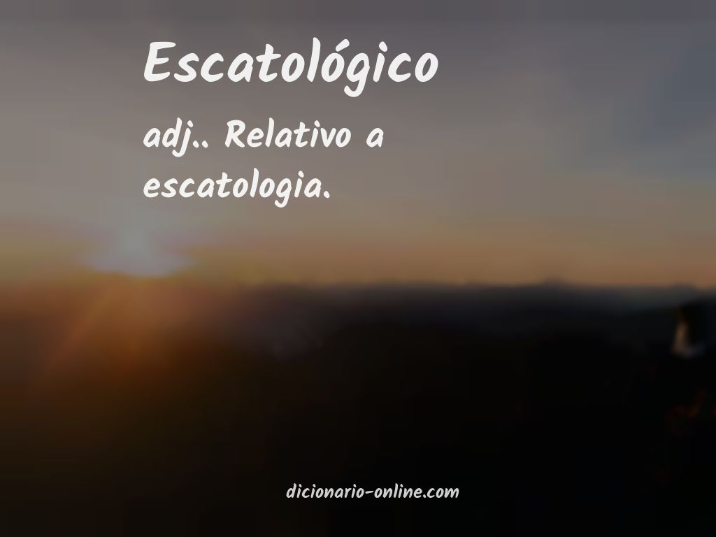 Significado de escatológico