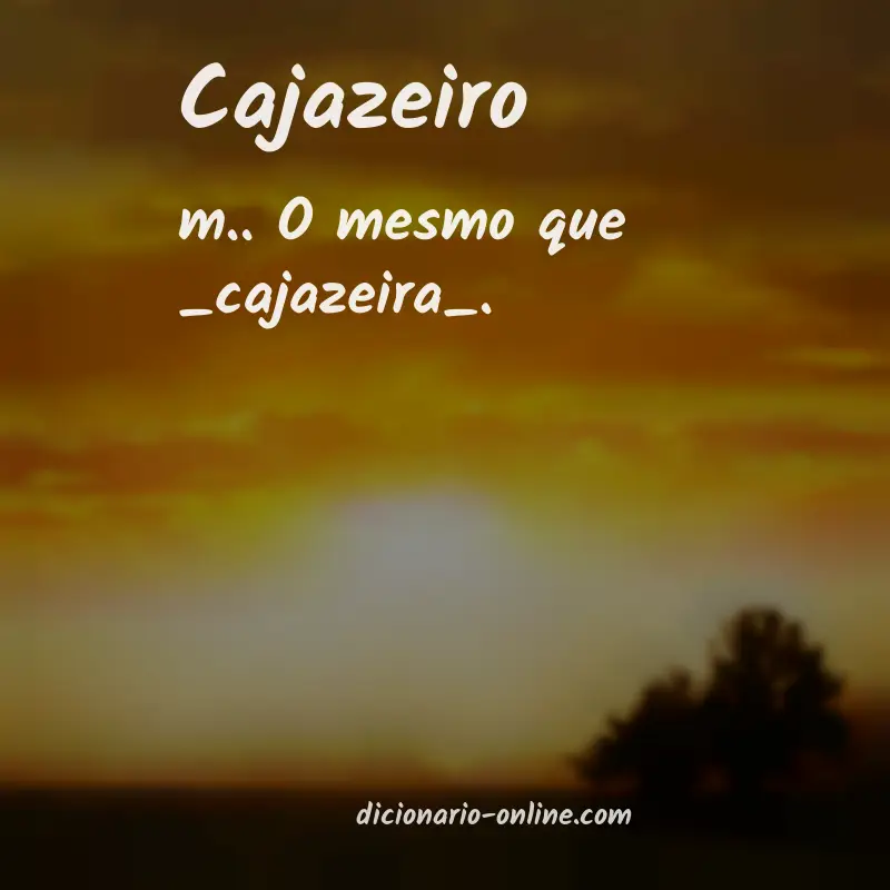 Significado de cajazeiro