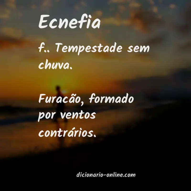 Significado de ecnefia