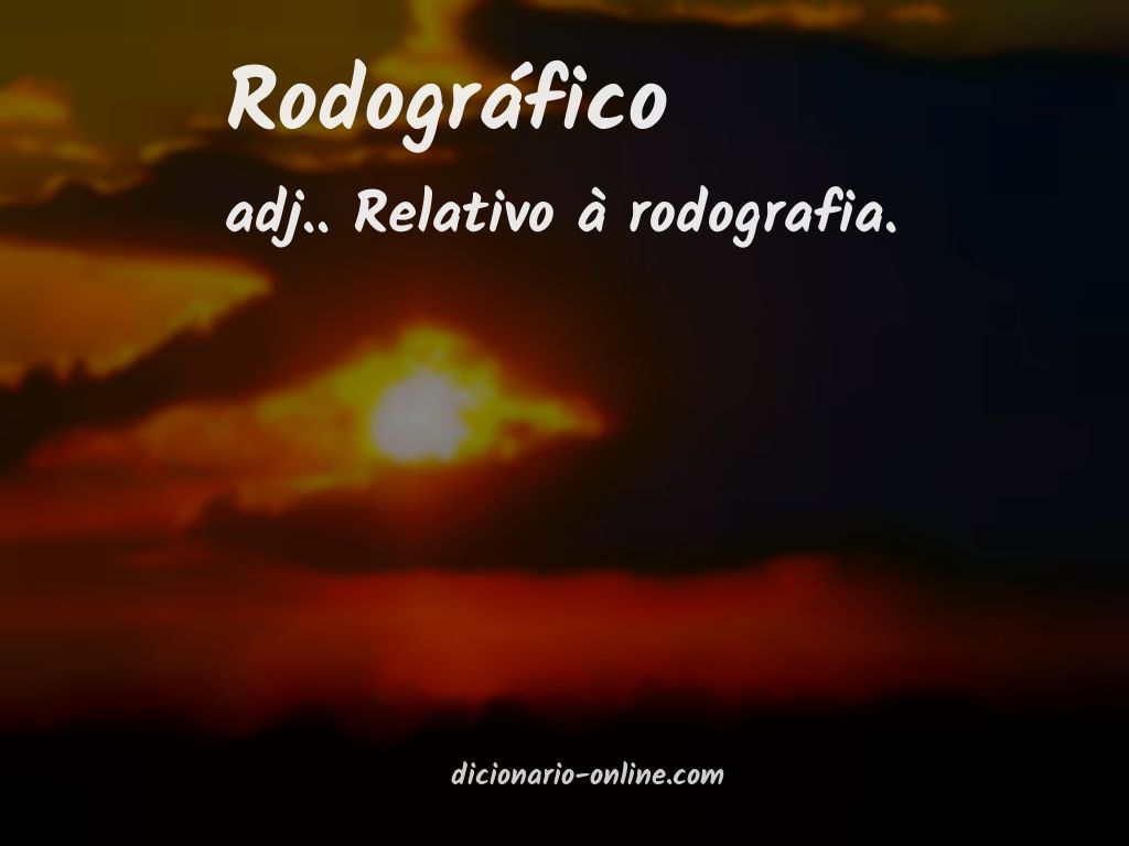 Significado de rodográfico