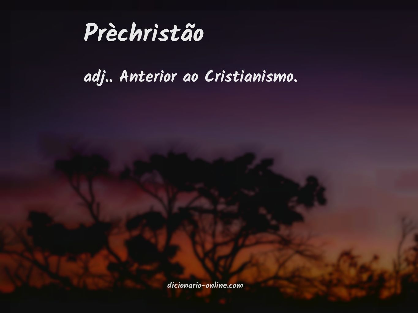 Significado de prèchristão