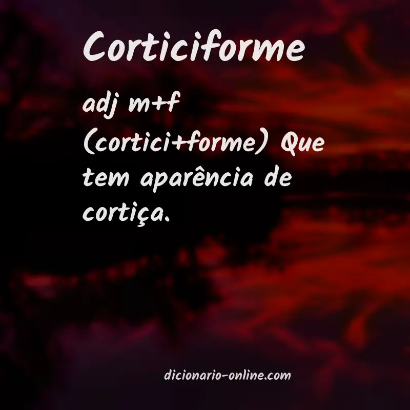 Significado de corticiforme