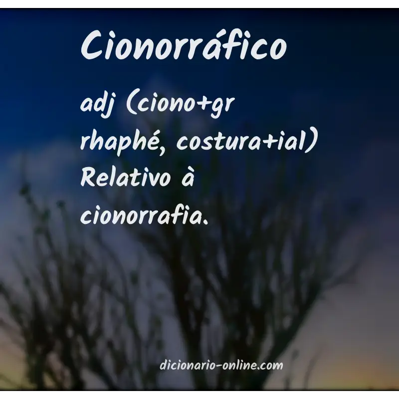 Significado de cionorráfico
